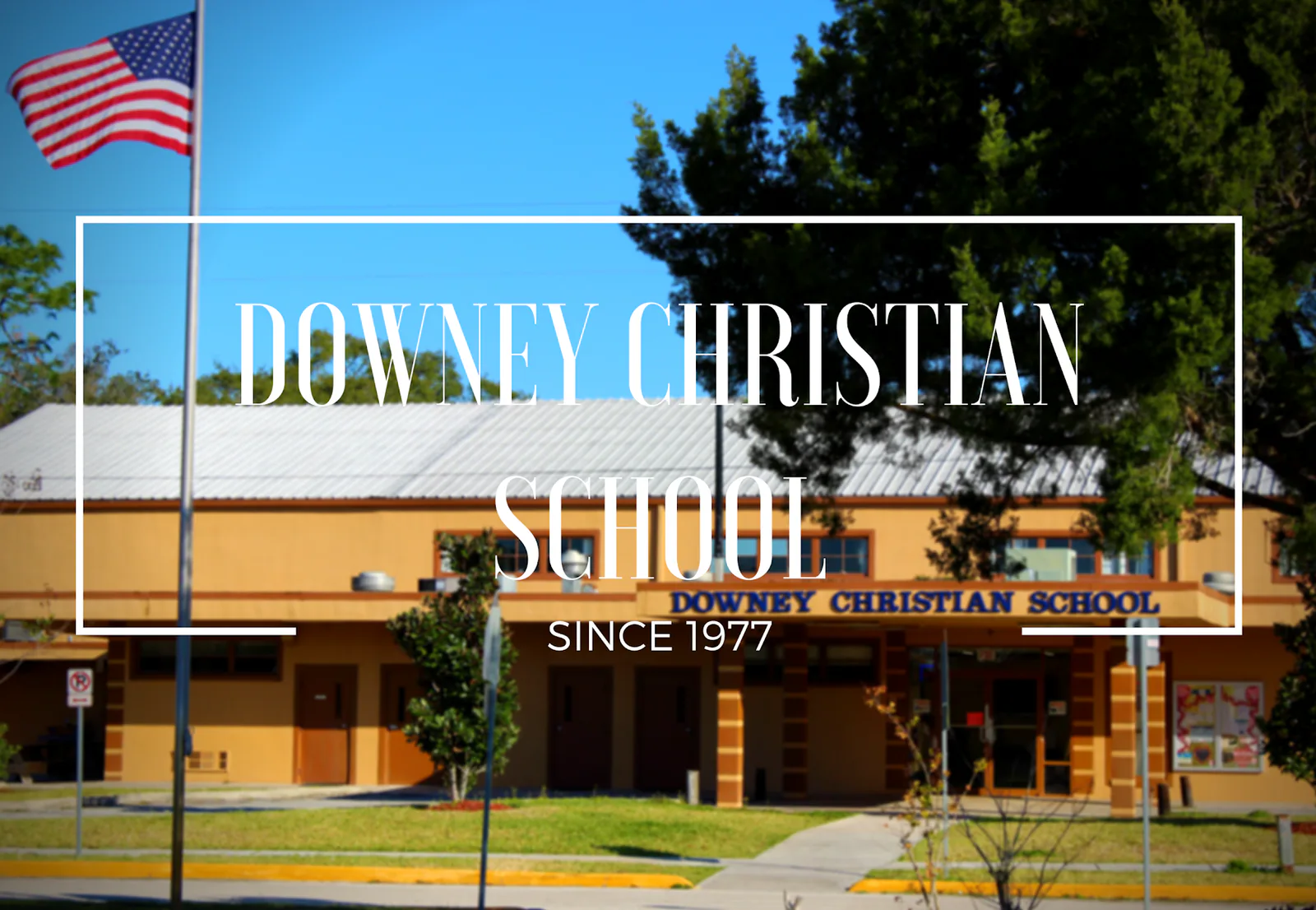DOWNEY CHRISTIAN HOME